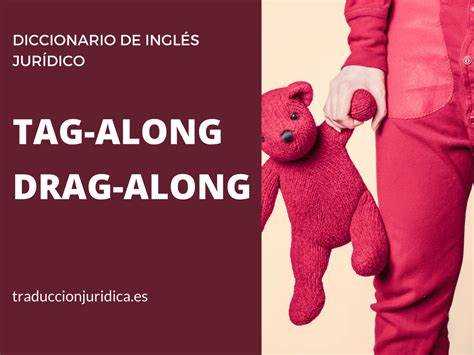 Tag along юридическое понятие что это Tag along юридическое понятие что это